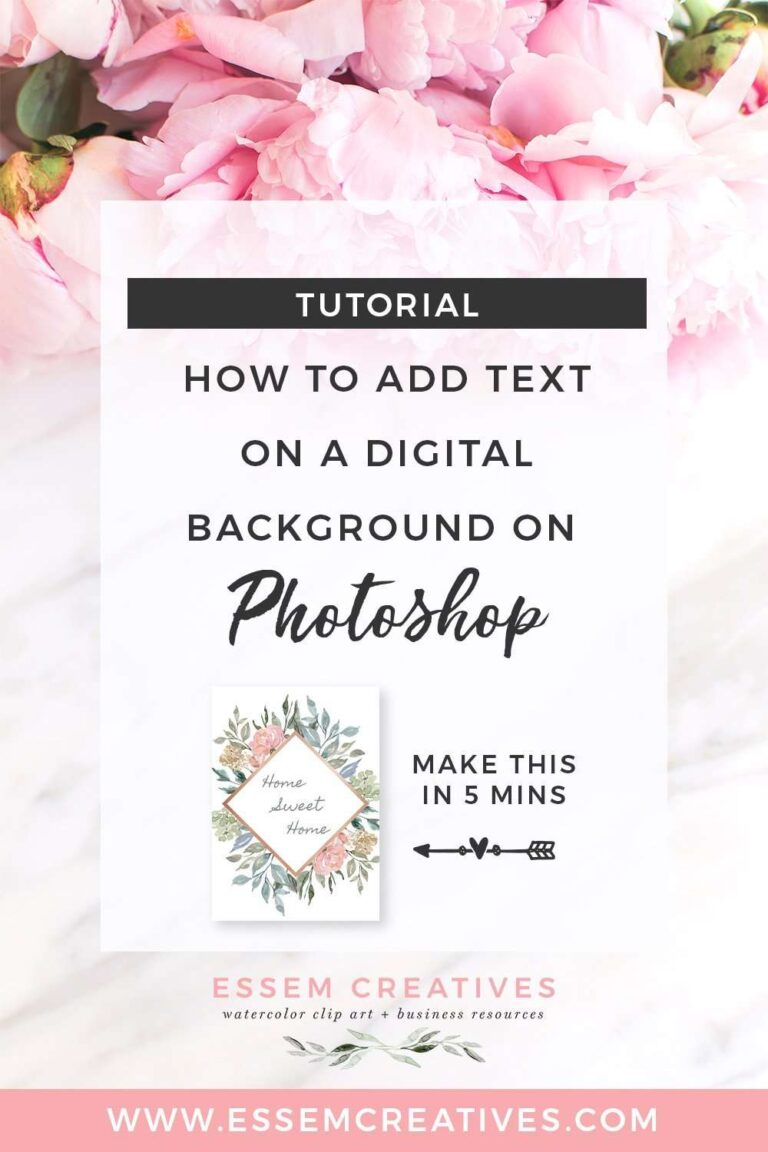 How to Add Text on a Digital Background on Photoshop: How to Quickly and Easily Create Printable Art for your Home Using Watercolor Backgrounds, create digital scrapbooks, wedding invitations, birthday party invites and more. This tutorial will help you make your own design in under 5 minutes.
