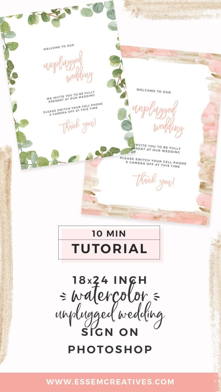 How to make 18x24 inch watercolor unplugged wedding ceremony sign from scratch on Photoshop for beginners | This step by step detailed tutorial will take you through exactly how to make your own wedding stationery, party signs, welcome signs etc on Photoshop quickly & easily. Click to watch & start your project now>>