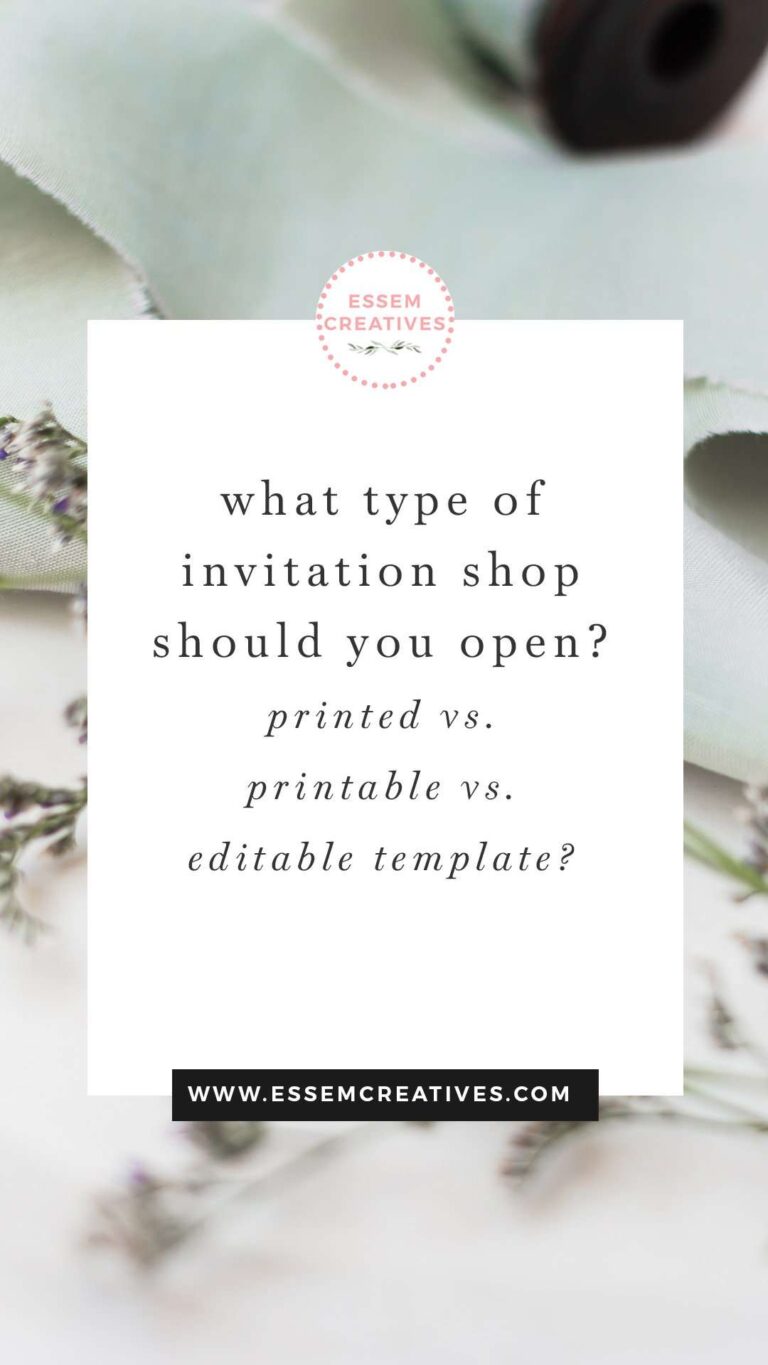 What type of Wedding Invitation Shop to open? Printed vs. Printable Digital vs. Editable Template using Templett / Corjl. Read on to find out the ins and outs & pros and cons of each, the type of licensing you need, and how you can start selling in your own shop! Click to read more>>